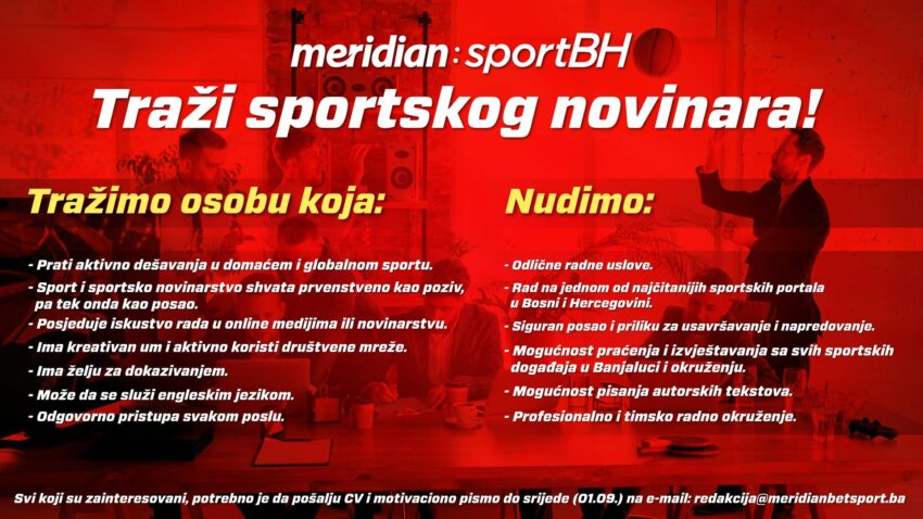 MeridianSportBH raspisuje konkurs za poziciju sportskog novinara u Banjaluci