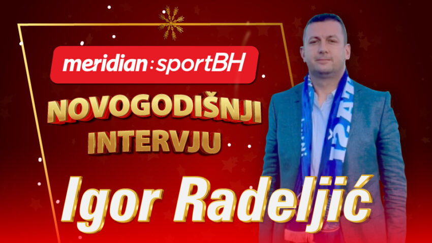 Igor Radeljić: "Dupla kruna dolazi u Laktaše 2025. godine"