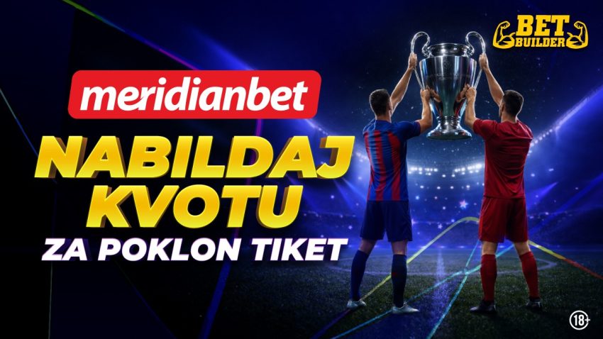 Uz Ligu šampiona do poklon tiketa: Uzbuđenja nokaut faze uz Meridian postaju još bolja